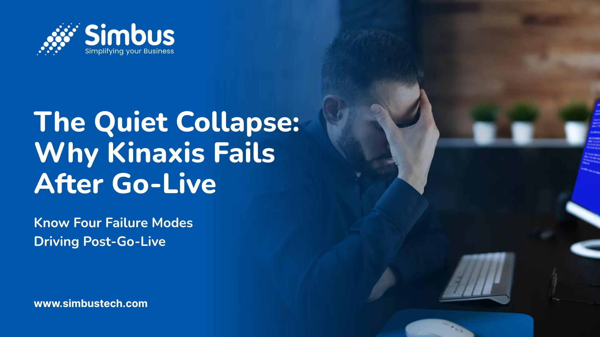 The Quiet Collapse: Why Kinaxis Fails After Go-Live
