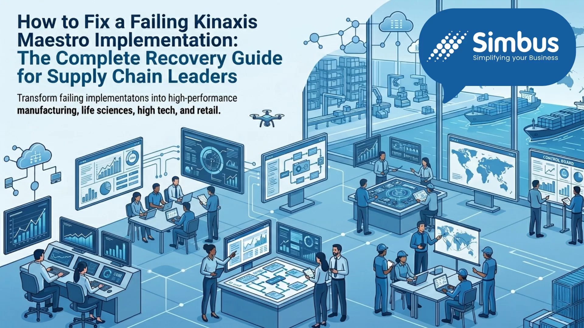 How to Fix a Failing Kinaxis Maestro Implementation