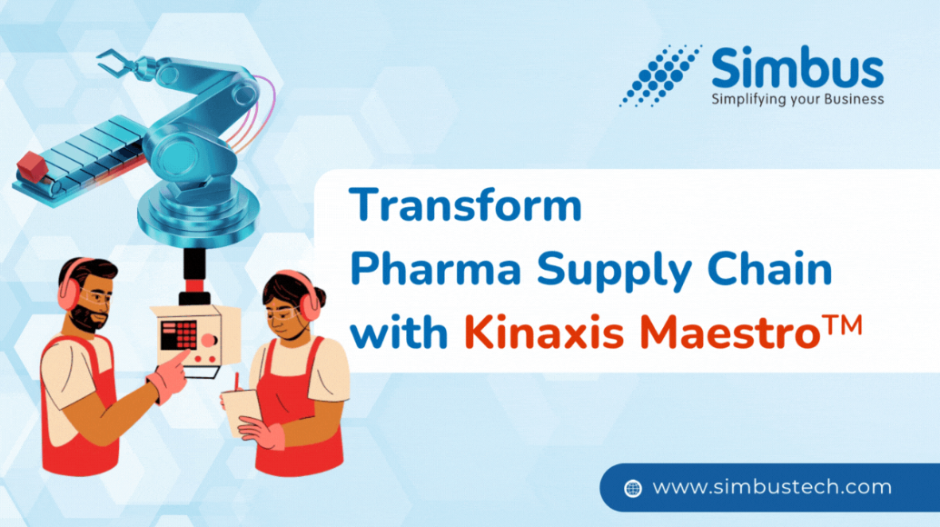 Transform Pharma Supply Chain with Kinaxis Maestro